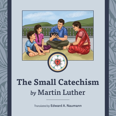 The Small Catechism: Nepalese Illustrated Edition 1088071864 Book Cover