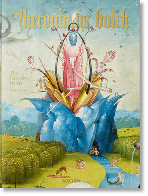 Hieronymus Bosch. the Complete Works 3836538350 Book Cover