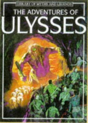 The Adventures of Ulysses (Library of Myths and... 0746027311 Book Cover