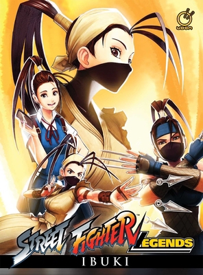 Street Fighter Legends: Ibuki (Hardcover) 192792572X Book Cover