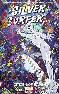 Silver Surfer, Volume 4: Citizen of Earth 0785199691 Book Cover