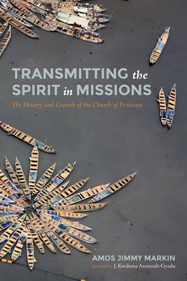 Transmitting the Spirit in Missions: The Histor... 1532662432 Book Cover