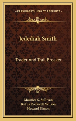 Jedediah Smith: Trader and Trail Breaker 1164494260 Book Cover