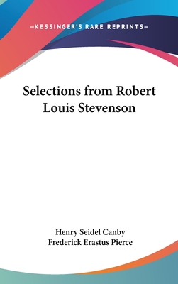 Selections from Robert Louis Stevenson 0548066590 Book Cover