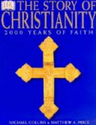 The Story of Christianity 1405300027 Book Cover