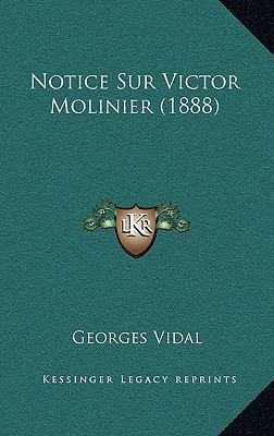 Notice Sur Victor Molinier (1888) [French] 1168749999 Book Cover