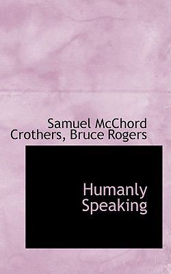 Humanly Speaking 110358815X Book Cover