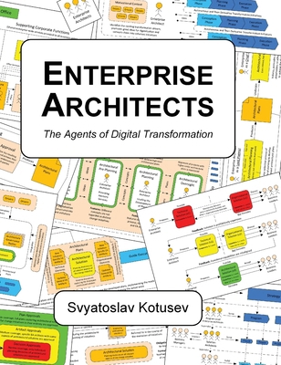 Enterprise Architects: The Agents of Digital Tr... 176364863X Book Cover