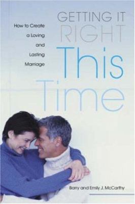 Getting It Right This Time: How to Create a Lov... 0415951690 Book Cover