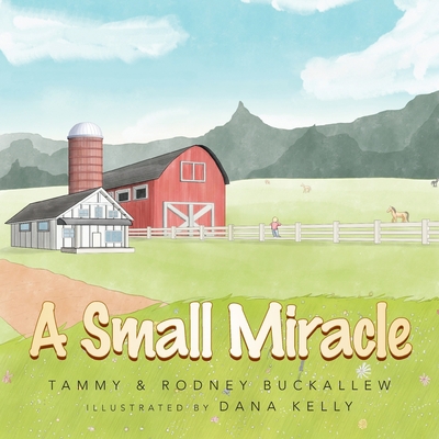 A Small Miracle 1796070351 Book Cover