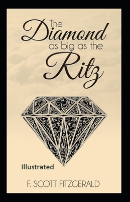 The Daimond as Big as Ritz (Illustrated) B08F7NBLFP Book Cover