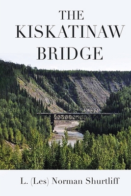 The Kiskatinaw Bridge B0CXRBFRFH Book Cover