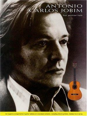 Antonio Carlos Jobim for Fingerstyle Guitar 0634000071 Book Cover