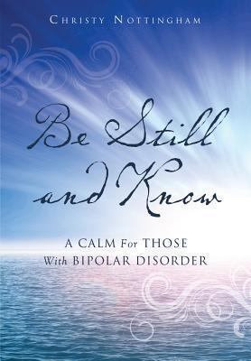 Be Still and Know 1628710454 Book Cover
