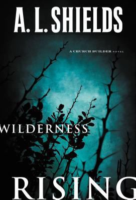 Wilderness Rising 031033215X Book Cover