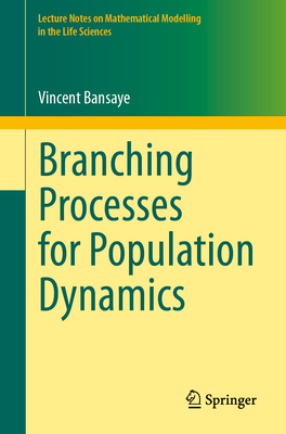 Branching Processes for Population Dynamics 3032375223 Book Cover
