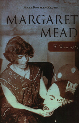 Margaret Mead: A Biography 1616143916 Book Cover