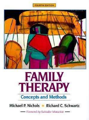 Family Therapy: Concepts and Methods 0205269834 Book Cover