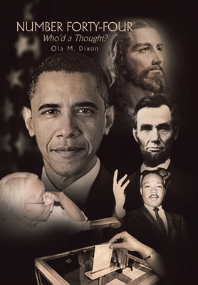 Number Forty-Four: Who'd a Thought? 1441530029 Book Cover