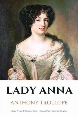 Lady Anna: [In Two Volumes] 6057566637 Book Cover