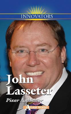 John Lasseter: Pixar Animator 0737740809 Book Cover