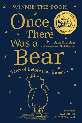 Winnie-the-Pooh: Once There Was a Bear: Tales o... 0008513953 Book Cover