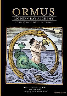 Ormus Modern Day Alchemy: Primer of Ormus Colle... 0981584012 Book Cover