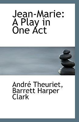 Jean-Marie: A Play in One Act 111337019X Book Cover