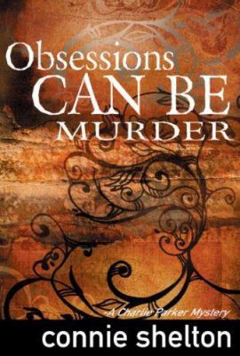 Obsessions Can Be Murder 1890768758 Book Cover