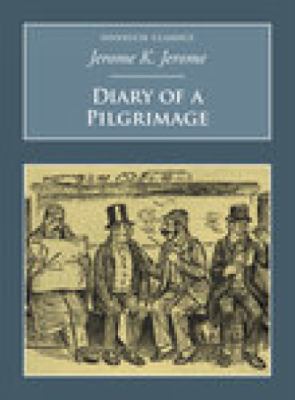 Diary of a Pilgrimage (Nonsuch Classics) B0072N8SZW Book Cover