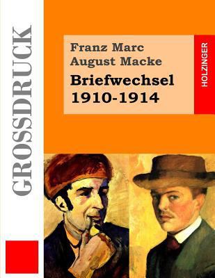Briefwechsel 1910-1914 (Großdruck) [German] 150318868X Book Cover