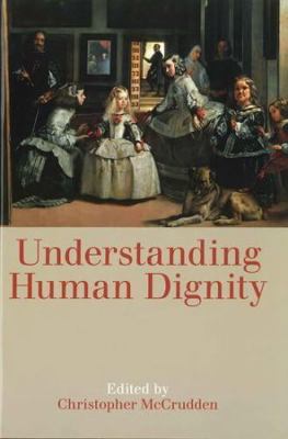 Understanding Human Dignity 0197265642 Book Cover