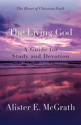 The Living God: A Guide for Study and Devotion 0664239072 Book Cover
