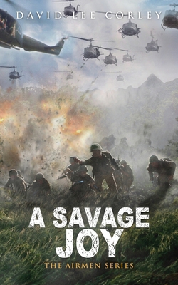 A Savage Joy 1959534009 Book Cover