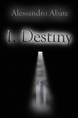 I, Destiny 1475101767 Book Cover