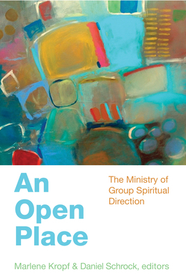An Open Place: The Ministry of Group Direction 0819228168 Book Cover