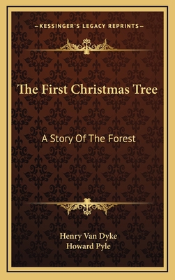 The First Christmas Tree: A Story Of The Forest 1168975123 Book Cover