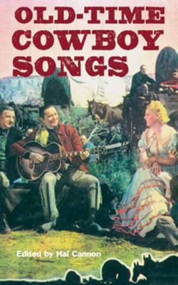Old-Time Cowboy Songs 1423620615 Book Cover
