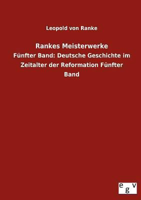 Rankes Meisterwerke [German] 3863829794 Book Cover