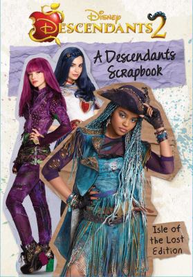 A Descendants Scrapbook: The Isle of the Lost E... 0794439551 Book Cover