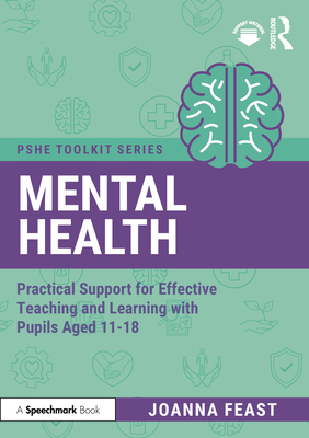 Mental Health: Practical Support for Effective ... 1041004826 Book Cover