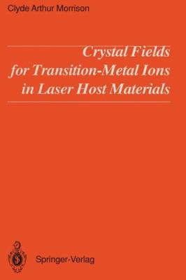 Crystal Fields for Transition-Metal Ions in Las... 3642956882 Book Cover