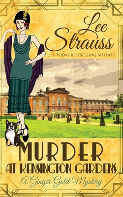 Murder at Kensington Gardens: a cozy historical... 1774090163 Book Cover