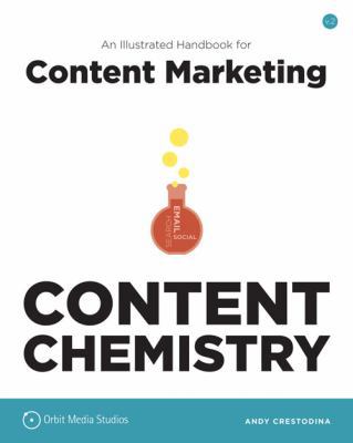 Content Chemistry: An Illustrated Handbook for ... 0988336405 Book Cover