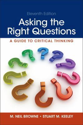 Asking the Right Questions: A Guide to Critical... 0321907957 Book Cover