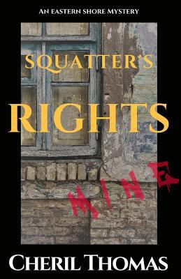 Squatter's Rights: An Eastern Shore Mystery 1718939663 Book Cover