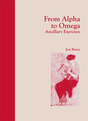 From Alpha to Omega: Ancillary Exercises 0941051617 Book Cover