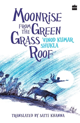 Moonrise from the Green Grass Roof 9352773837 Book Cover