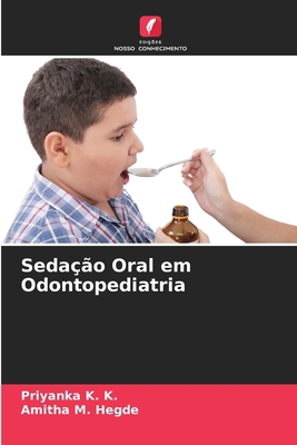 Sedação Oral em Odontopediatria [Portuguese] 6139873614 Book Cover