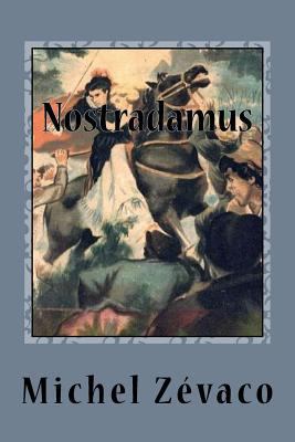 Nostradamus [French] 1523987278 Book Cover